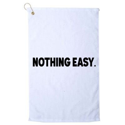 Nothing Easy Funny English Golf Towel