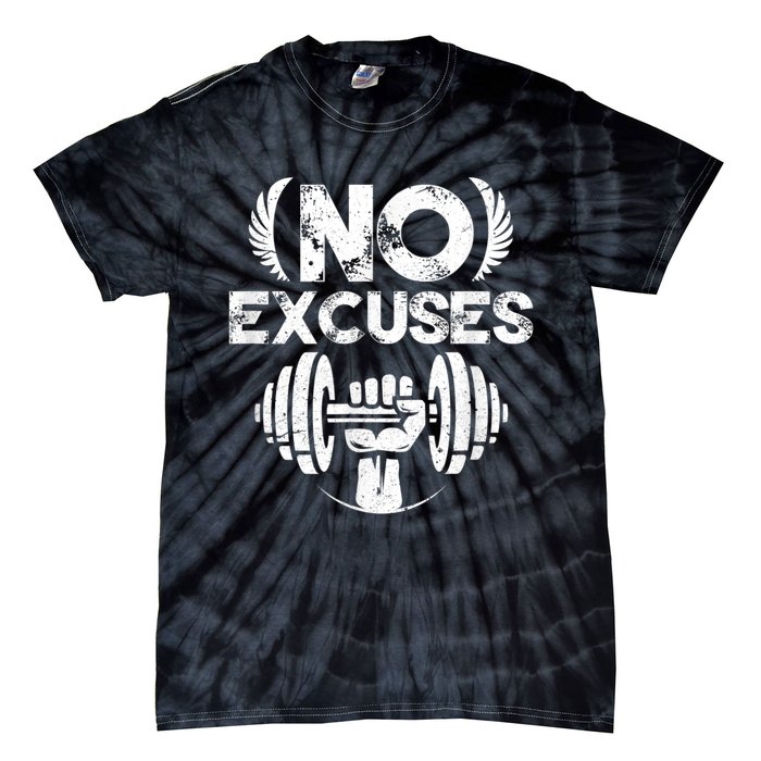 No Excuses Funny Bodybuilding Gym Workout Tie-Dye T-Shirt