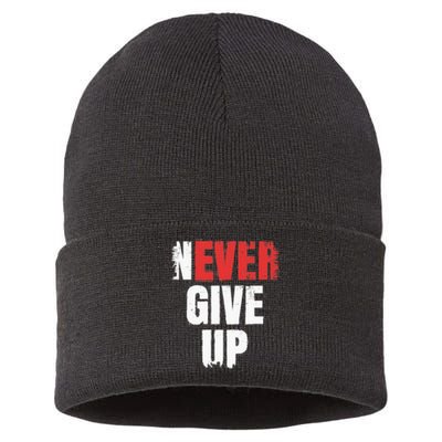 Never Ever Give Up Sustainable Knit Beanie