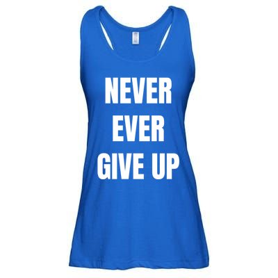 Never Ever Give Up Gift Ladies Essential Flowy Tank