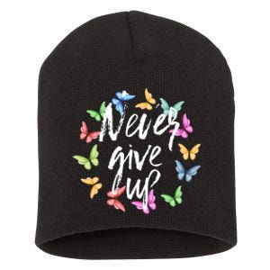 Never Ever Give Up Cool Novelty Quotes Graphic Short Acrylic Beanie