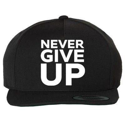 Never Ever Give Up Inspirational Motivational Quotes Saying Wool Snapback Cap