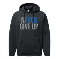 Never Ever Give Up Performance Fleece Hoodie