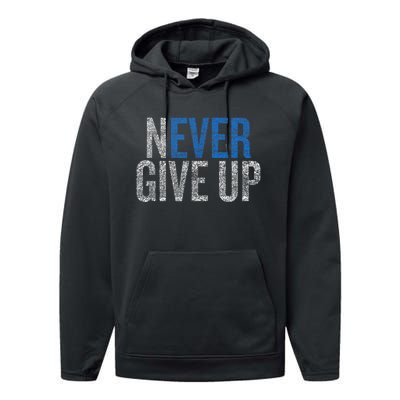 Never Ever Give Up Performance Fleece Hoodie