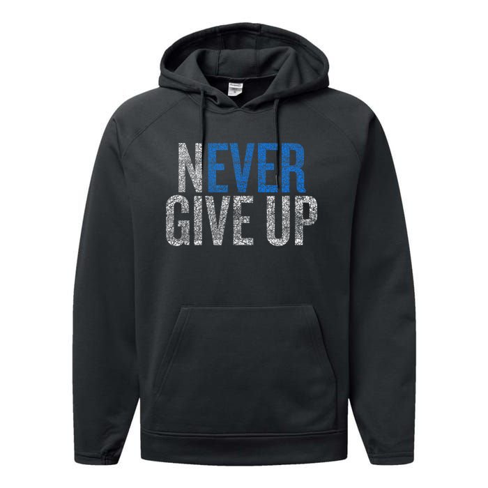 Never Ever Give Up Performance Fleece Hoodie