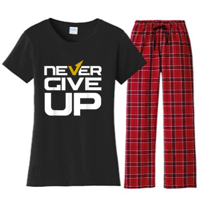 Never Ever Give Up Inspirational Motivational Quotes Saying Women's Flannel Pajama Set