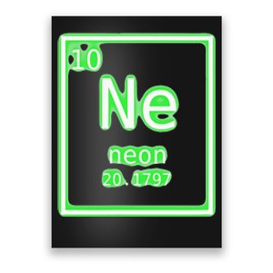 Neon Element Green Periodic Table Chemistry Nerd Costume Poster