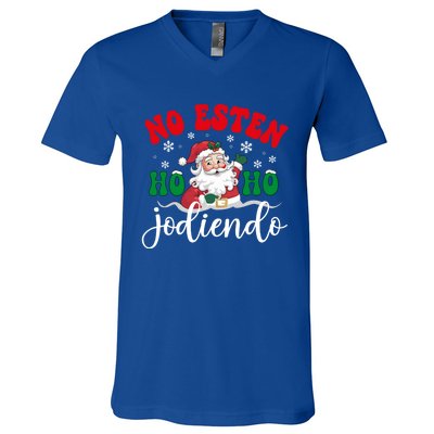 No Esten Ho Ho Jodiendo Santa Christmas Latino Spanish Gift V-Neck T-Shirt