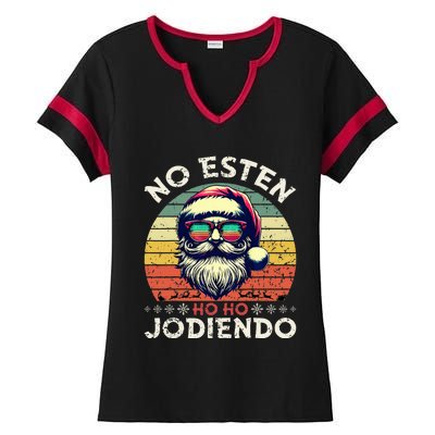 No Esten Ho Ho Jodiendo Santa Christmas Ladies Halftime Notch Neck Tee