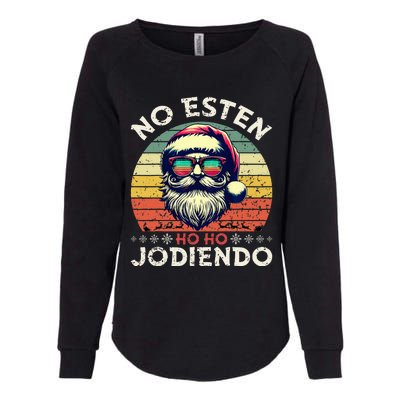 No Esten Ho Ho Jodiendo Santa Christmas Womens California Wash Sweatshirt