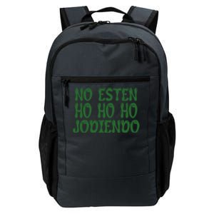 No Esten Ho Ho Ho Jodiendo Great Gift Daily Commute Backpack