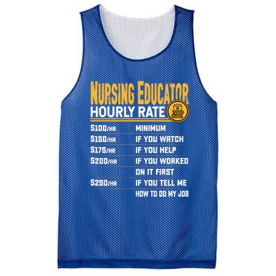 Nursing Educator Hourly Rate Funny Nursing Education Gift Mesh Reversible Basketball Jersey Tank