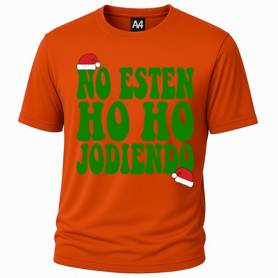 No Esten Ho Ho Jodiendo Santa Christmas Latino Spanish Gift Cooling Performance Crew T-Shirt