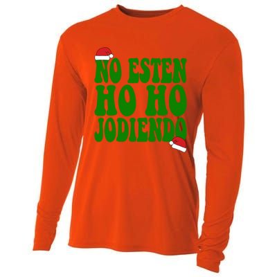 No Esten Ho Ho Jodiendo Santa Christmas Latino Spanish Gift Cooling Performance Long Sleeve Crew