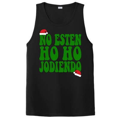 No Esten Ho Ho Jodiendo Santa Christmas Latino Spanish Gift PosiCharge Competitor Tank