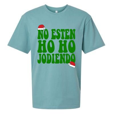 No Esten Ho Ho Jodiendo Santa Christmas Latino Spanish Gift Sueded Cloud Jersey T-Shirt