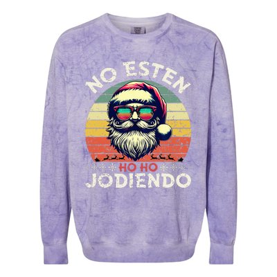 No Esten Ho Ho Jodiendo Santa Christmas Latino Spanish Colorblast Crewneck Sweatshirt