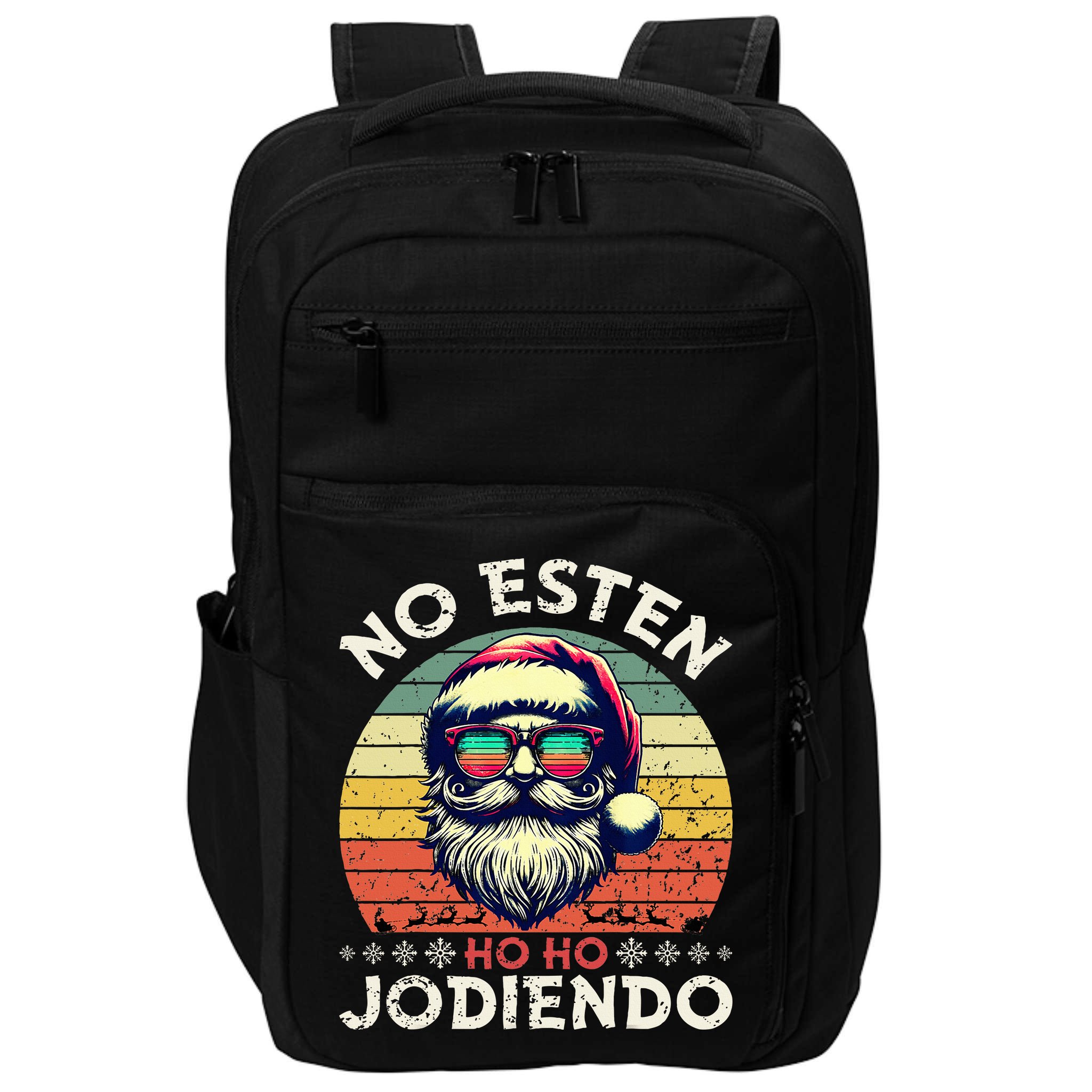 No Esten Ho Ho Jodiendo Santa Christmas Latino Spanish Impact Tech Backpack
