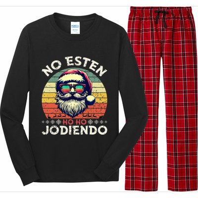 No Esten Ho Ho Jodiendo Santa Christmas Latino Spanish Long Sleeve Pajama Set