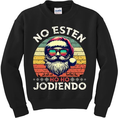 No Esten Ho Ho Jodiendo Santa Christmas Latino Spanish Kids Sweatshirt