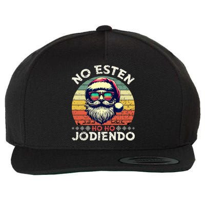 No Esten Ho Ho Jodiendo Santa Christmas Latino Spanish Wool Snapback Cap