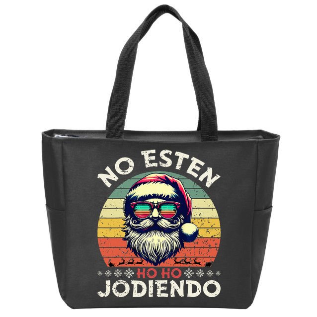 No Esten Ho Ho Jodiendo Santa Christmas Latino Spanish Zip Tote Bag