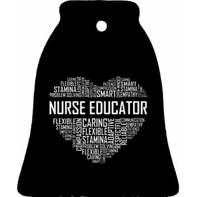 Nurse Educator Heart Nurse Educator Characteristics Ceramic Bell Ornament