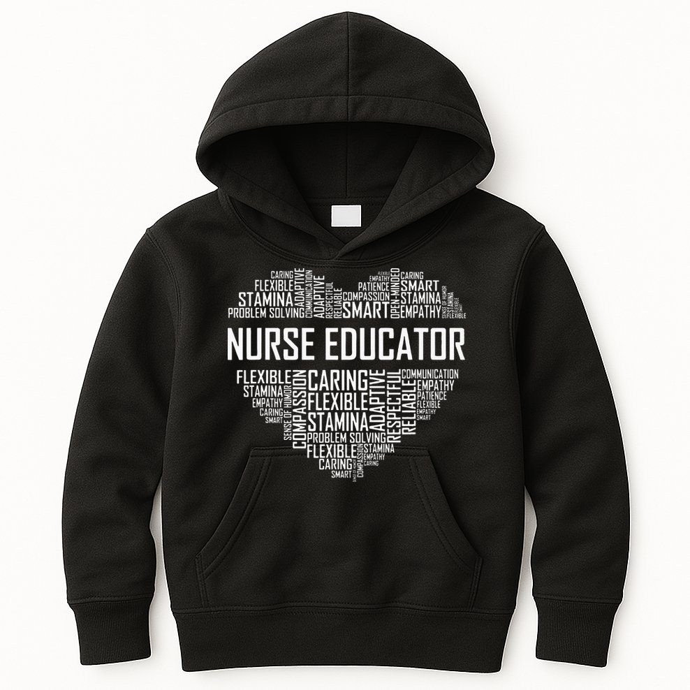 Nurse Educator Heart Nurse Educator Characteristics Kids Hoodie