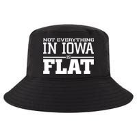 Not Everything In Iowa Is Flat Funny Sarcasm Saying Cool Comfort Performance Bucket Hat