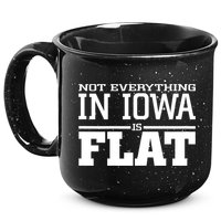 Not Everything In Iowa Is Flat Funny Sarcasm Saying 15oz Campfire Ceramic Mug