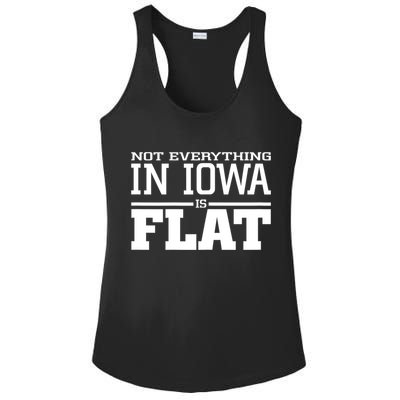 Not Everything In Iowa Is Flat Funny Sarcasm Saying Ladies PosiCharge Competitor Racerback Tank