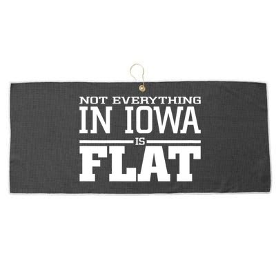 Not Everything In Iowa Is Flat Funny Sarcasm Saying Large Microfiber Waffle Golf Towel