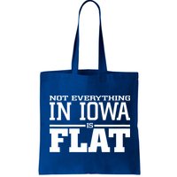 Not Everything In Iowa Is Flat Funny Sarcasm Saying Bag