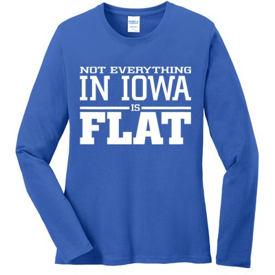 Not Everything In Iowa Is Flat Funny Sarcasm Saying Ladies Long Sleeve Shirt