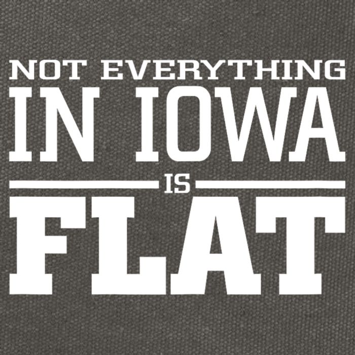 Not Everything In Iowa Is Flat Funny Sarcasm Saying Cotton Canvas Backpack