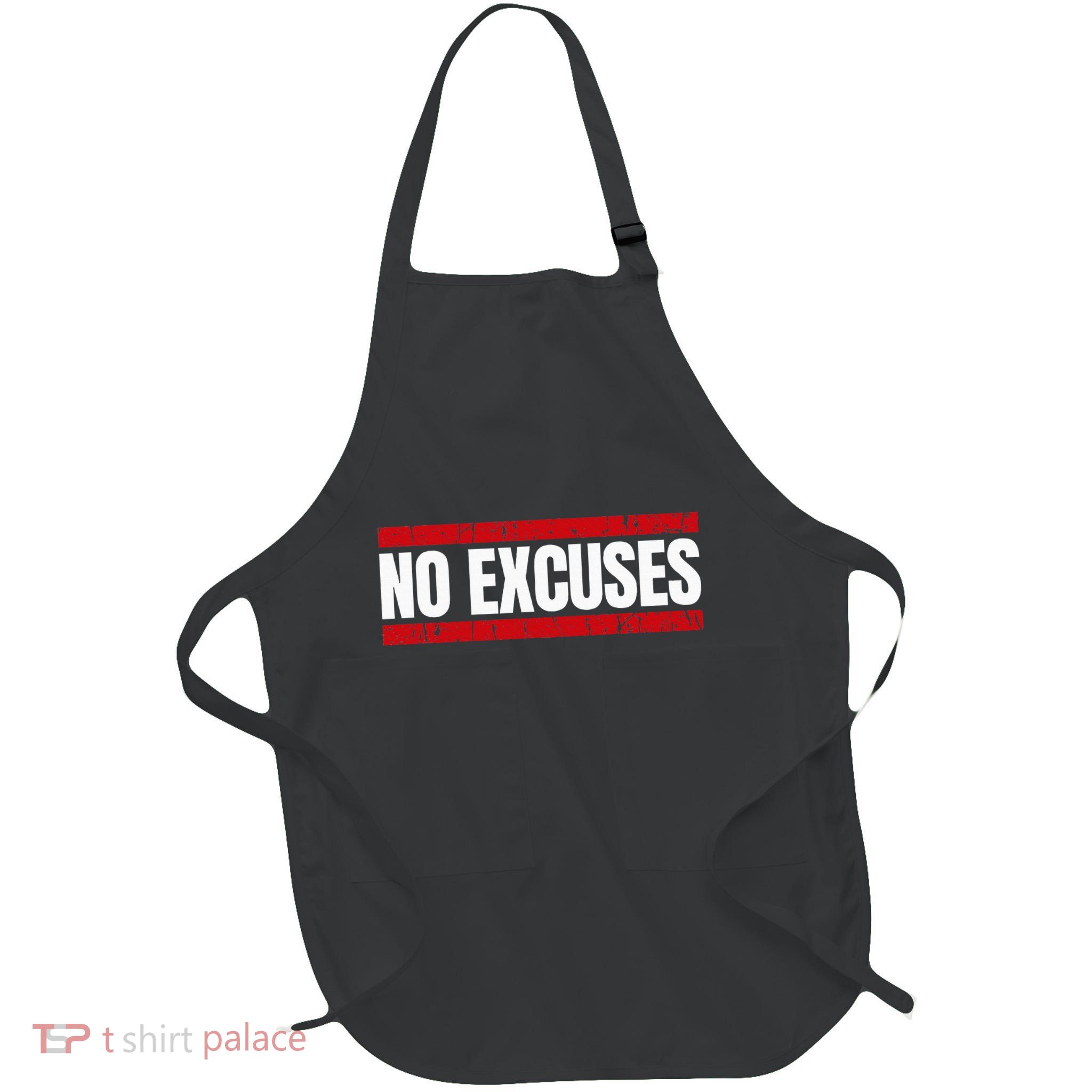 No Excuses Inspirational Saying Motivational Gym Workout Apron