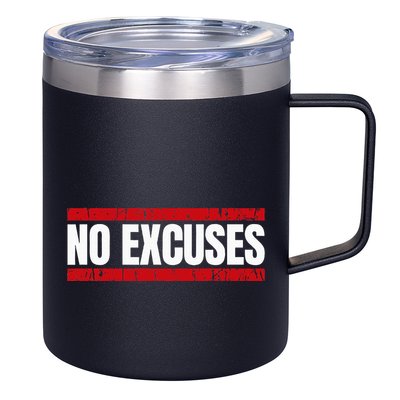 No Excuses Inspirational Saying Motivational Gym Workout 12oz Stainless Steel Coffee Mug