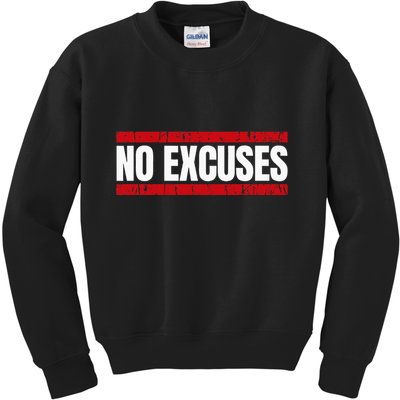 No Excuses Inspirational Saying Motivational Gym Workout Kids Sweatshirt