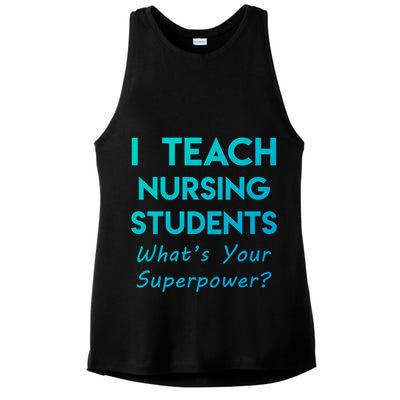 Nurse Educator Instructor Teach Nursing Students Superpower Meaningful Gift Ladies PosiCharge Tri-Blend Wicking Tank