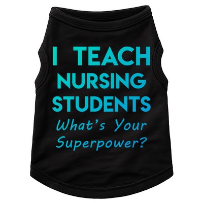 Nurse Educator Instructor Teach Nursing Students Superpower Meaningful Gift Doggie Tank