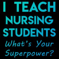 Nurse Educator Instructor Teach Nursing Students Superpower Meaningful Gift Sustainable Bucket Hat