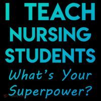 Nurse Educator Instructor Teach Nursing Students Superpower Meaningful Gift Drawstring Bag