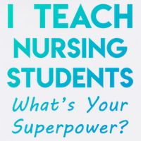 Nurse Educator Instructor Teach Nursing Students Superpower Meaningful Gift Garment-Dyed Sweatshirt