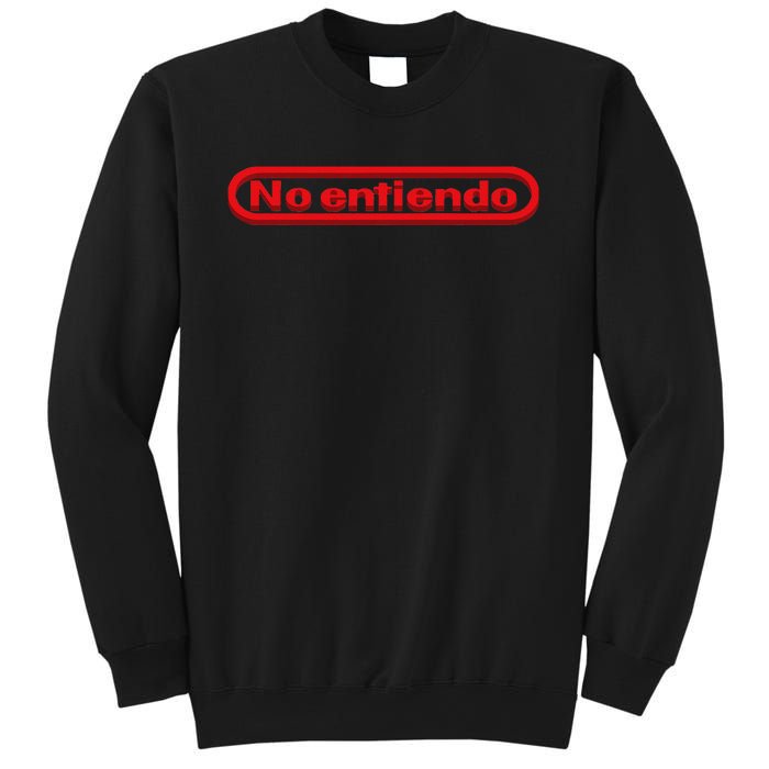 No Entiendo I Dont Understand Funny Spanish Sweatshirt