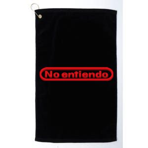 No Entiendo I Dont Understand Funny Spanish Platinum Collection Golf Towel