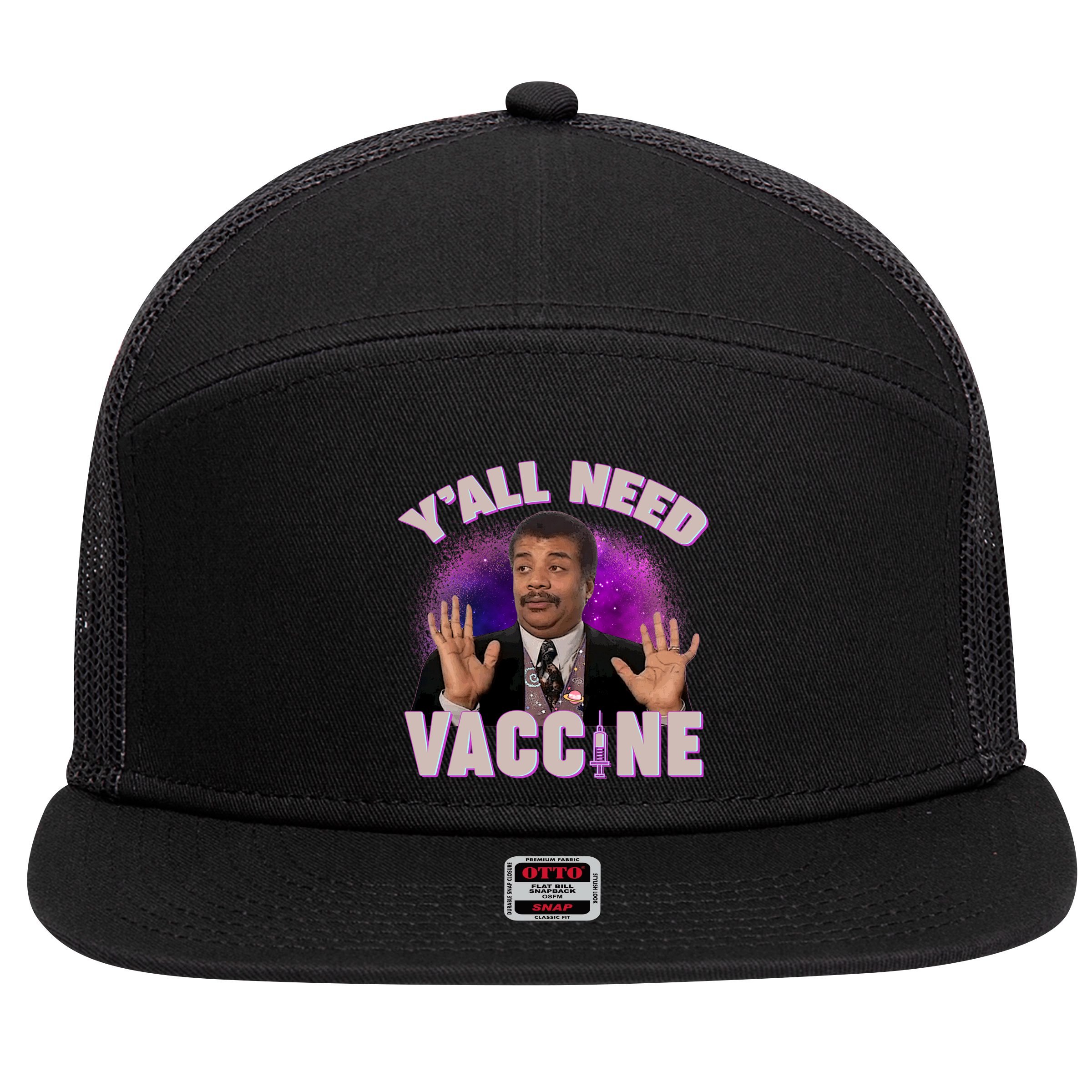Neil deGrasse Tyson Y’all Need Vaccine 7 Panel Mesh Trucker Snapback Hat