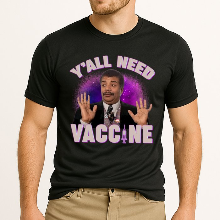 Neil deGrasse Tyson Y’all Need Vaccine Cooling Performance Crew T-Shirt