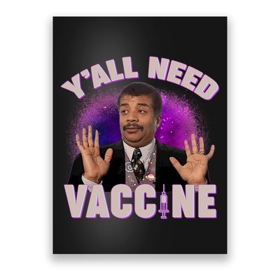 Neil deGrasse Tyson Y’all Need Vaccine Poster