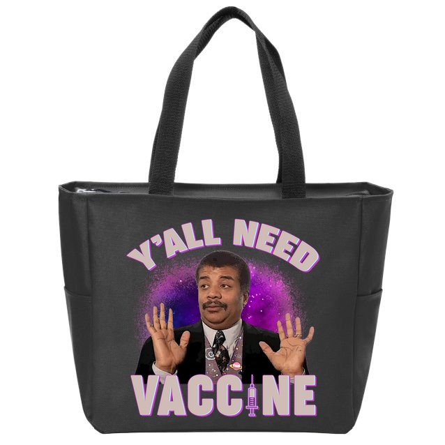 Neil deGrasse Tyson Y’all Need Vaccine Zip Tote Bag