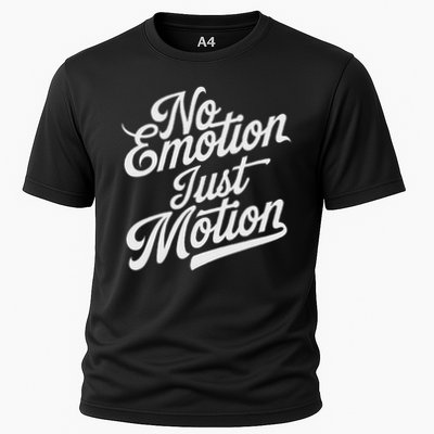 No Emotion Just Motion Motivation Progress Performance Shirt